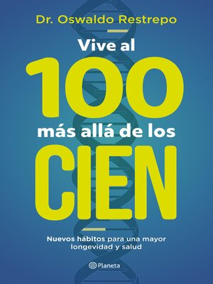 cover image of Vive al 100 más allá de los cien